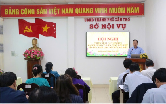 Cần Thơ: Giảm ít nhất 50 đơn vị sự nghiệp và 20 phòng chuyên môn cấp huyện