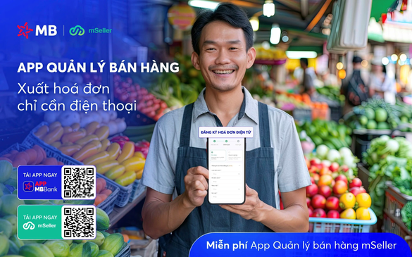 MB tặng ứng dụng mSeller: Hộ kinh doanh chỉ cần điện thoại là có thể xuất hóa đơn điện tử
