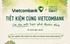 Vietcombank đưa văn hóa bản địa vào hệ sinh thái trải nghiệm khách hàng