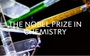 Những điều thú vị về Giải Nobel Hóa học