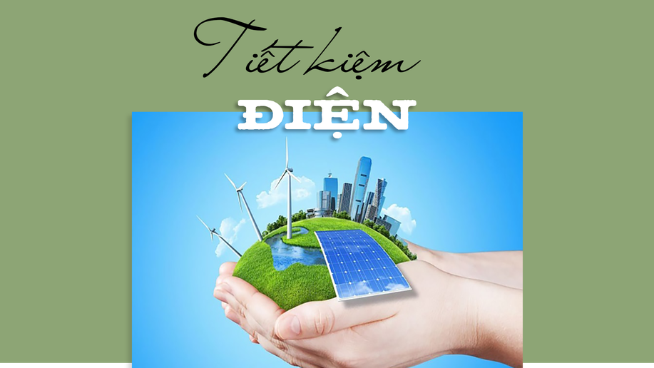 Thực hiện các giải pháp sử dụng điện tiết kiệm, hiệu quả